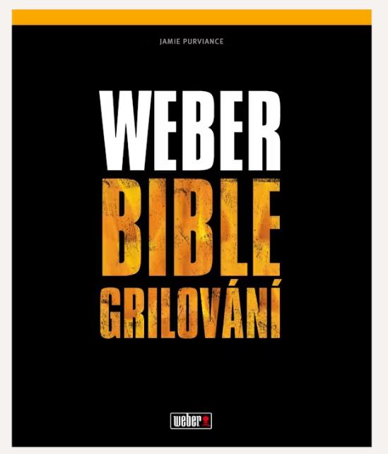 WEBER Weber Bible Grilovani Vol.1